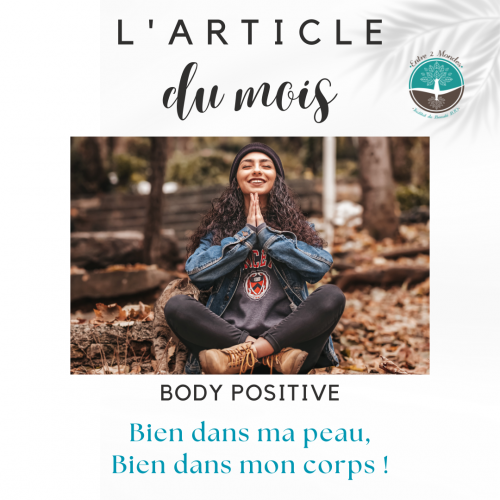 Article d'avril : Bien dans ma peau, bien dans mon corps !